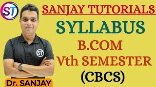 B.COM 5th SEMESTER SYLLABUS (CBCS)