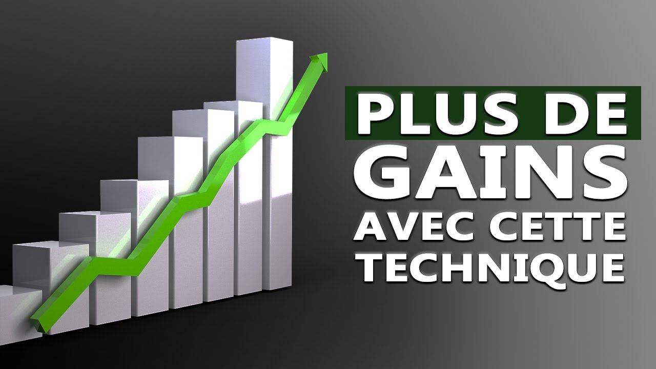 PLUS DE GAINS AVEC CETTE TECHNIQUE - YouTube