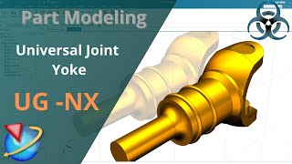 Siemens Unigraphics NX-Basic Part modeling || Universal Joint Yoke.