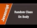 Javascript Arabic Tutorials - Random Class For Body On Refresh