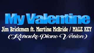 MY VALENTINE - Martina McBride, Jim Brickman/MALE KEY (KARAOKE PIANO VERSION)