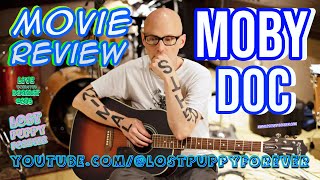 MOBY DOC Moview Review with Lost Puppy Forever