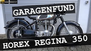 Horex Regina 350 Garagenfund | Oldtimer Motorrad Garagenfund | Was würdet Ihr machen / Eure Meinung