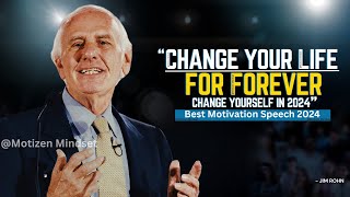 Jim Rohn - Change Your Life For Forever | Transform Your Life | Jim Rohn Motivational Speech