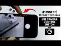 How to Use Camera Control Button on iPhone 17 / Pro Max