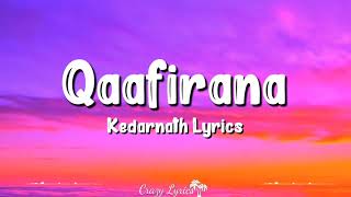 #hindi Qaafirana Lyrics || Kedarnath || Sushant Singh Rajput, Sara Ali Khan, Arijit Singh