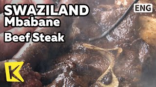 【K】Swaziland Travel-Mbabane[스와질란드 여행-음바바네]신선한 쇠고기 스테이크/Beef Steak/Butcher Shop/Village/Meat