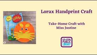 Take Home Activity Tutorial: Lorax Handprint Craft