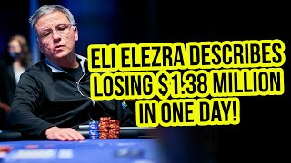 Eli Elezra Tells The Story of His Biggest Poker Loss Ever