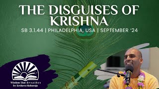 The Disguises of Krishna | SB 3.1.44 | Philadelphia, USA | Svayam Bhagavan Keshava Maharaja