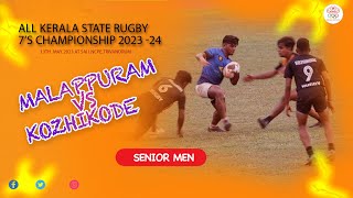 Malappuram Vs Kozhikode | Men Final | All Kerala Senior Rugby 7's Championship 2023-24| LNCPE Tvm