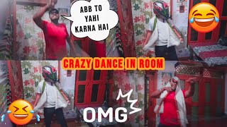 😎 Crazy Dance In Room 😜 Abb To Yahi Karna Hai Zindagi Me 🤣😂 || @UKRIDERADVENTURE  ( Uttarakhand )