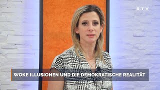 Woke Illusionen und die demokratische Realität - Wochenkommentar mit Edith Brötzner