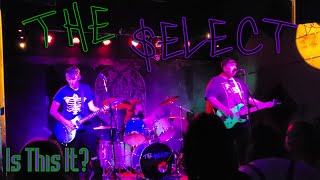 The Select - Is This It? - Live at Mano Oculta 9.1.23