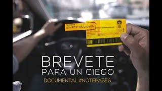 Brevete para un ciego - Documental | #VideosEC