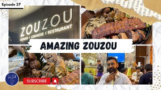 EP # 37 AMAZING FOOD AT AMAZING ZOU ZOU. TURKISH I LEBANESE  I RESTAURANT #turkish #turkishfood