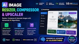 AI Image Resizer Compressor and Upscaler Script | React, Node.js | Coderobotics | Full Source Code