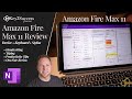 Amazon Fire Max 11 and OneNote: A Review of Stylus and Keyboard