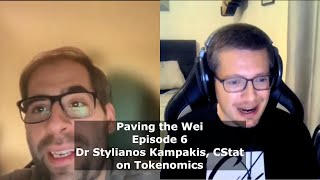 Paving the Wei. Episode 6. Dr Stylianos Kampakis, CStat on tokenomics.