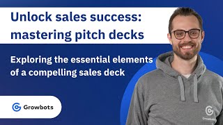 How To Design Perfect Sales Decks: Best Practices For Winning Pitches | Growbots