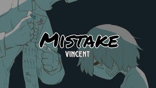 Vincent - Mistake ( official video)