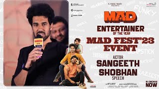 Sangeeth Shobhan Speech at #MAD FEST'23 | #BlockbusterMAD Celebrations | Kalyan Shankar | Naga Vamsi