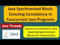 Java Synchronized Block: Ensuring Consistency in Concurrent Java Programs | Java Synchronization