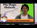 Php Constructors (🧙‍♂️Lesson 1: Php Magic Methods)