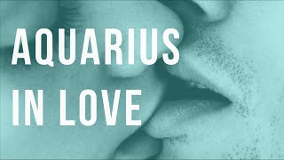 Aquarius in Love: Traits, Expectations & Fears