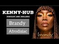 KENNY-HUB | Brandy Afrodisiac