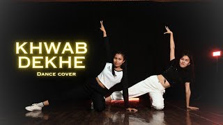 Khwab dekhe ll Dance cover ll Tanu X sima