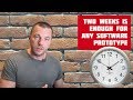 M88: If you are working on a prototype for longer than two weeks, you are doing it wrong