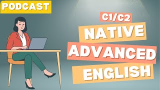 Advanced English Listening Practice | Real-Life Conversations for Fluency & Comprehension