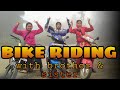 Bike Riding With Brother & Sister...|| subir Nath Vlogs ||