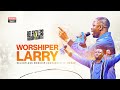 RELENTLESS WORSHIP ENCOUNTER 2025 | WORSHIPPER LARRY GUNDA