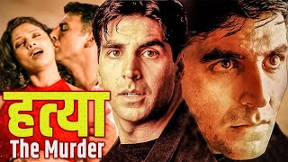 HATYA THE MURDER Full Hindi Movie  Bollywood Movies  Akshay Kumar, Varsha Usgaonkar, Jony Lever
