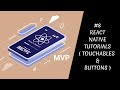 #8 Touchables and Buttons | React Native Tutorials For Beginners | Sanket Sabale | Codemock ...