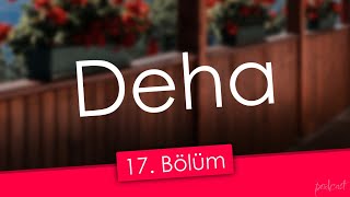 podcast | Deha 17. Bölüm | HD @nickelcast Full İzle podcast #6