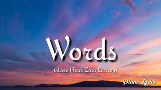 Alesso - Words (Feat. Zara Larsson) (lyrics)