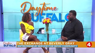 Daytime Buffalo: The Exchange at Beverly Gray | Entrepreneur Service Organization specifically servi