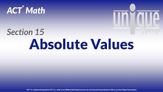 ACT Math 15. Absolute Values