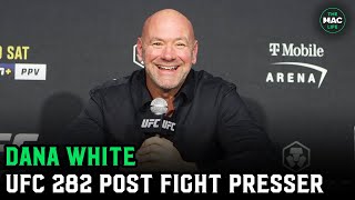 Dana White on UFC 282, Paddy Pimblett, Conor McGregor vs. Michael Chandler and makes a title fight