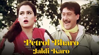 Petrol Bharo Jaldi Karo | Alka Yagnik | Jackie Shroff | Padmini Kolhapure | Aaj Ka Daur