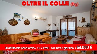 OLTRE IL COLLE (Bg) - Quadrilocale arredato su 2 livelli con box e giardino- NON PIU' DISPONIBILE -