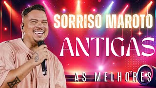 SORRISO MAROTO ANTIGAS - SORRISO MAROTO AS MELHORES - SORRISO MAROTO SINAIS - SORRISO MAROTO 15 ANOS