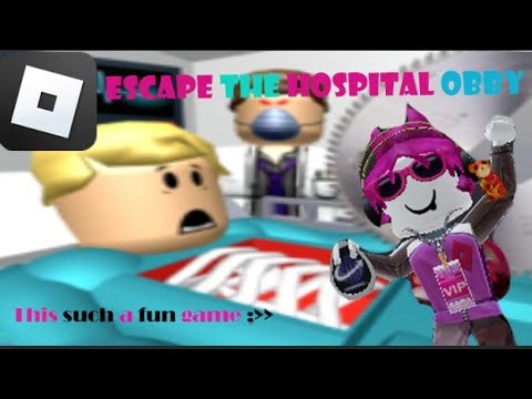 Roblox: Escape The Hospital Obby - YouTube