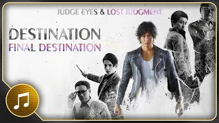 Destination \u0026 Final Destination | Judgment (Judge Eyes) \u0026 Lost Judgment Original Soundtrack