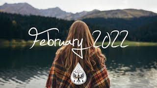 Indie/Pop/Folk Compilation - February 2022 (2-Hour Playlist)