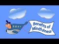 The Benefits of Mindfulness and Why It's Important