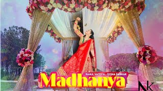 MADHANYA - Dance cover | Wedding song 2021 | Bollywood dance| Bridal dance Choreography|Kirti Sharma
